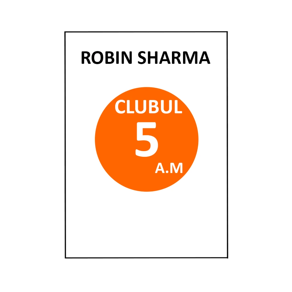 Clubul 5 A.M-Robin Sharma