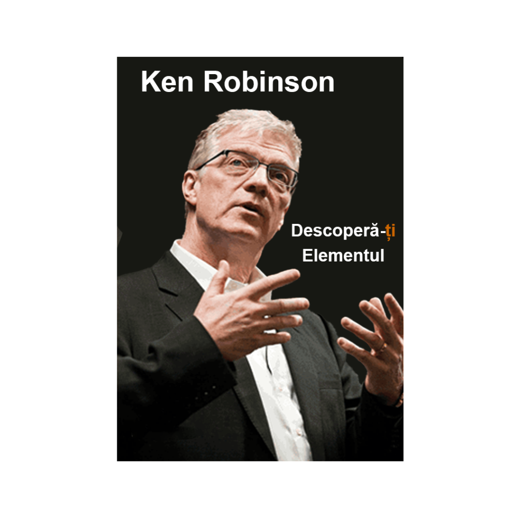 Descopera-ti Elementul-KEN ROBINSON