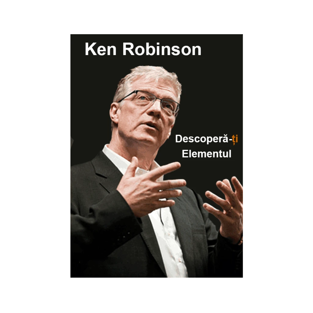 Descopera-ti Elementul-KEN ROBINSON
