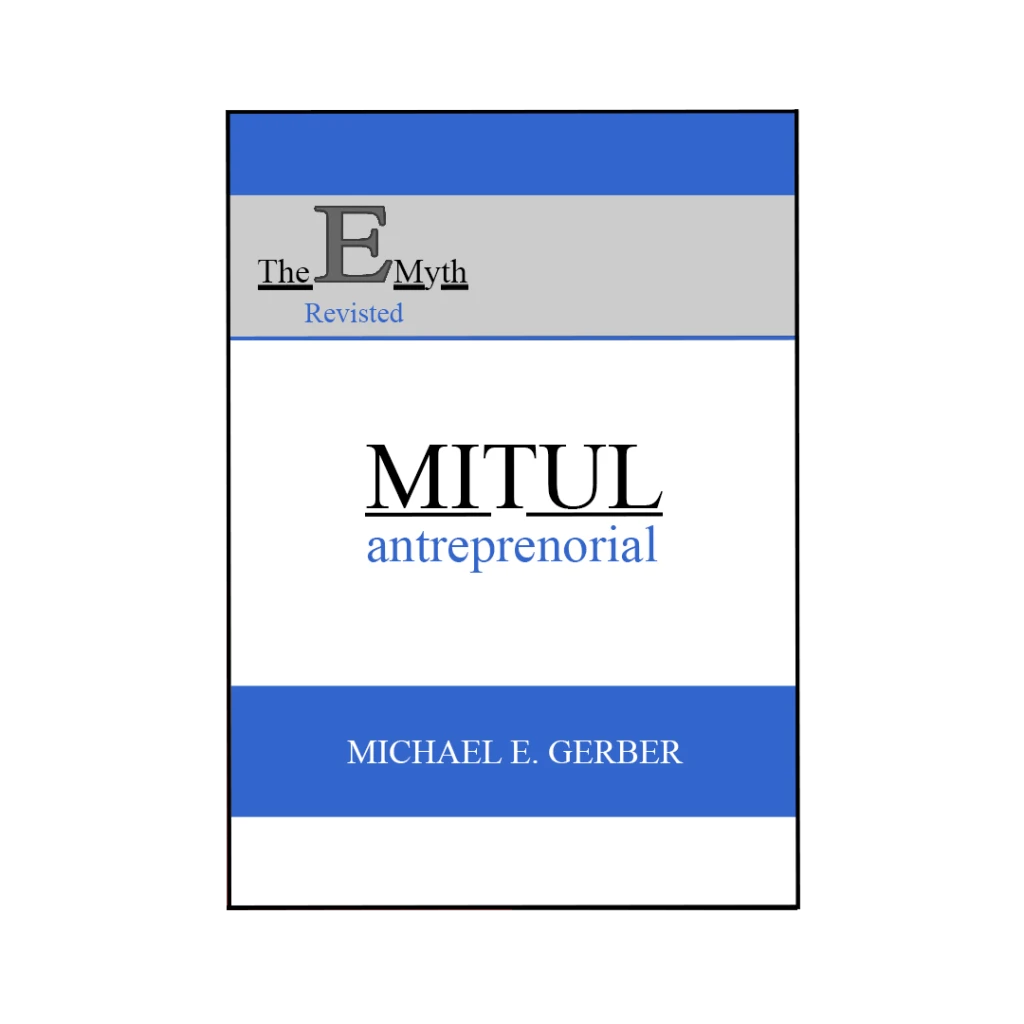 Mitul Antreprenorial-MICHAEL E. GERBER