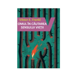 Omul în căutarea sensului vieții – Viktor E. Frankl