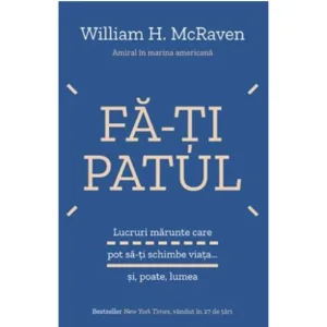 Fă-ți Patul – William H. McRaven