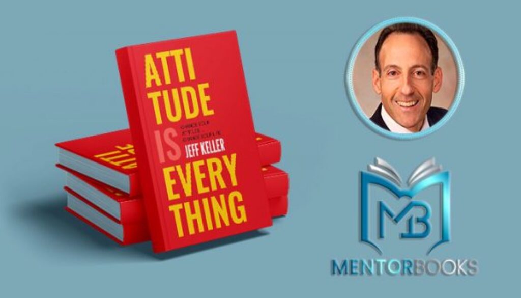 Atitudinea este totul Atitudinea este totul