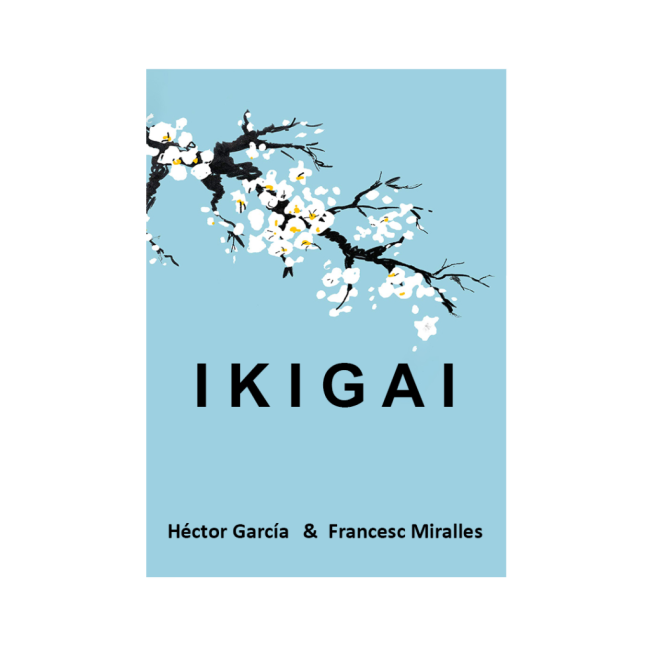 „Ikigai” – Héctor García și Frances Miralles