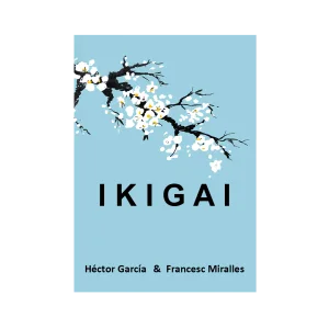 „Ikigai” – Héctor García și Frances Miralles