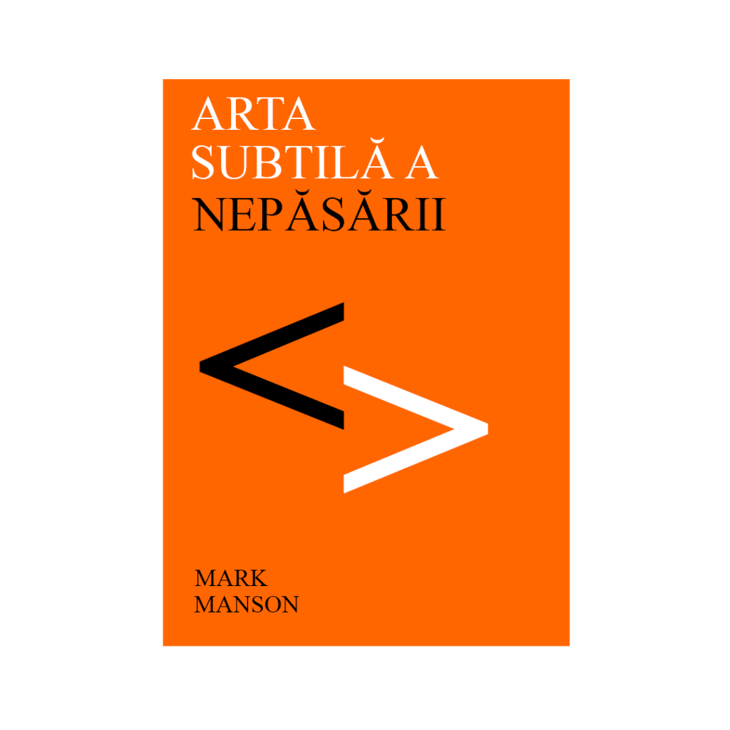 Arta subtila a nepasarii-MARK MANSON