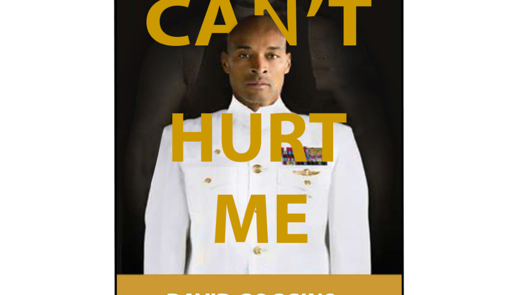 Can't Hurt Me-David Goggins Can't Hurt Me-David Goggins