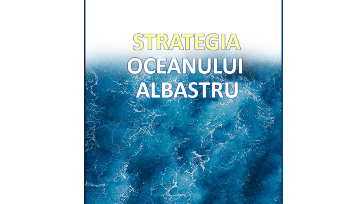 STRATEGIA OCEANULUI ALBASTRU-Renée MauborgneW. Chan Kim