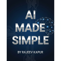 AI Made Simple by Rajeev Kapur