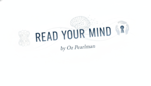 Read Your Mind de Oz Pearlman Read Your Mind de Oz Pearlman