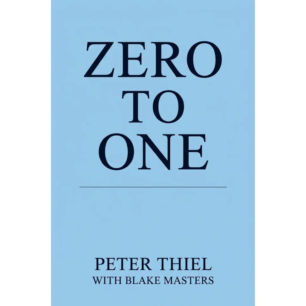 De la zero la unu – Peter Thiel cu Blake Masters – copertă