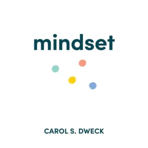 Mindset – Carol S. Dweck