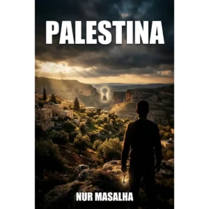 Palestina (Palestine) de Nur Masalha