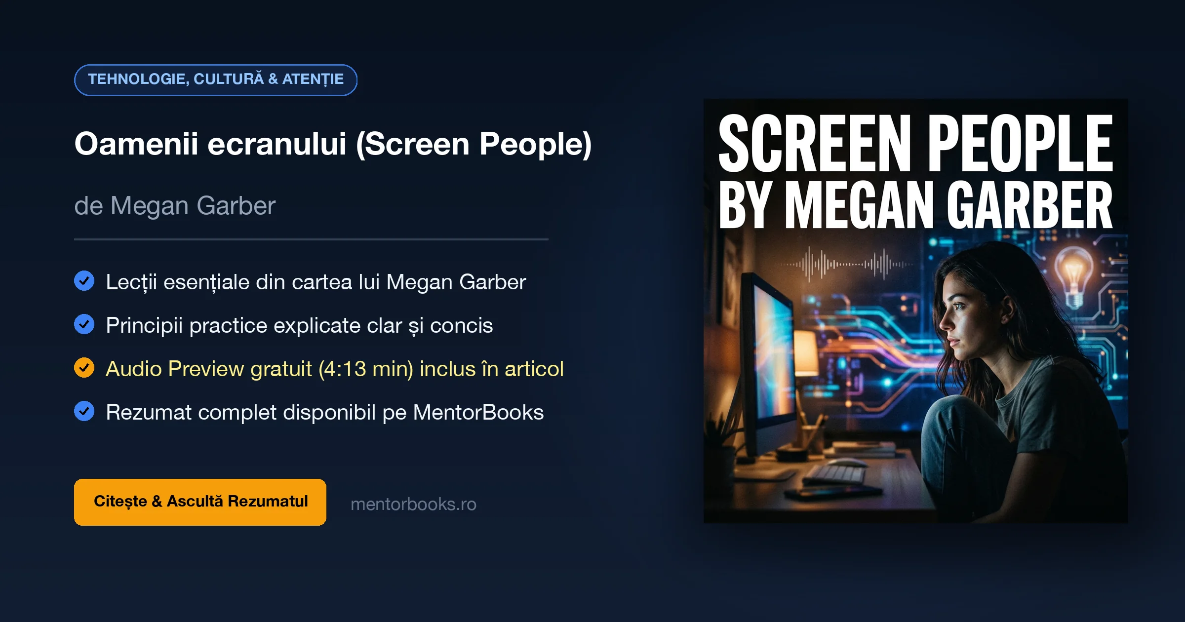 rezumat-oamenii-ecranului-banner-1792315206648 Rezumat Oamenii ecranului de Megan Garber - MentorBooks